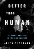Better than Human (eBook, ePUB) Better than Human (eBook, ePUB)
