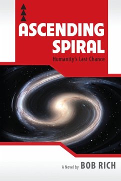 Ascending Spiral (eBook, ePUB) - Bob Rich