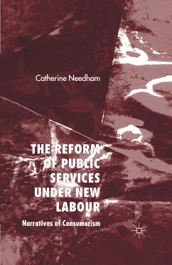 The Reform of Public Services Under New Labour (eBook, PDF) - Needham, C.