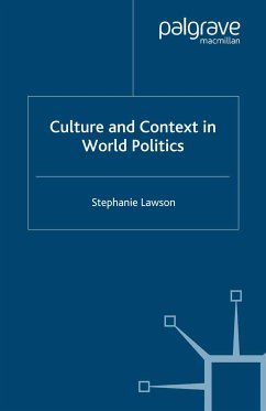 Culture and Context in World Politics (eBook, PDF) - Lawson, Stephanie