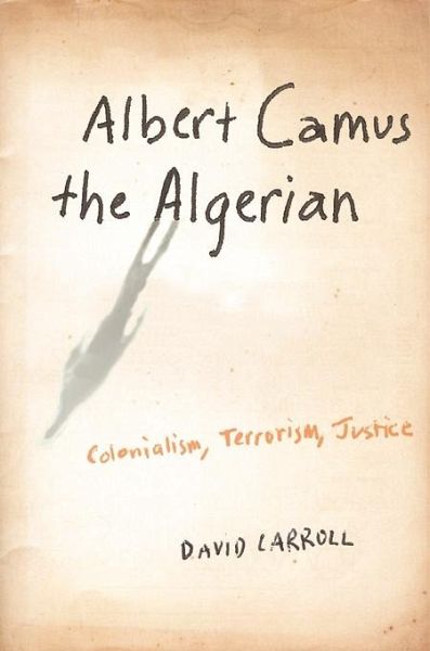 Albert Camus the Algerian (eBook, ePUB)