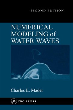 Numerical Modeling of Water Waves (eBook, PDF) - Mader, Charles L.