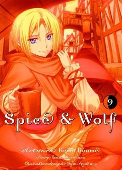 Spice & Wolf Bd.9 - Hasekura, Isuna;Koume, Keito