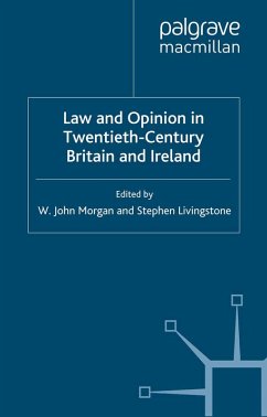 Law and Opinion in Twentieth-Century Britain and Ireland (eBook, PDF) - Morgan, W.; Livingstone, S.