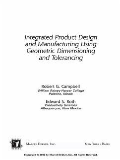 Integrated Product Design and Manufacturing Using Geometric Dimensioning and Tolerancing (eBook, PDF) - Campbell, Bob