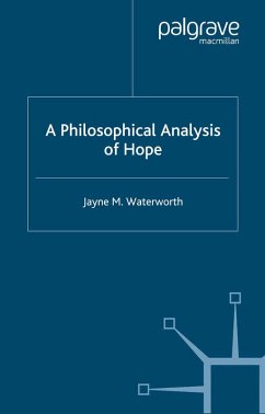 A Philosophical Analysis of Hope (eBook, PDF) - Waterworth, J.