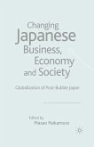 Changing Japanese Business, Economy and Society (eBook, PDF)