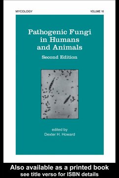 Pathogenic Fungi in Humans and Animals (eBook, PDF)