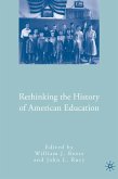 Rethinking the History of American Education (eBook, PDF)