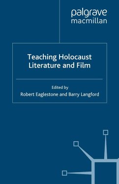 Teaching Holocaust Literature and Film (eBook, PDF)