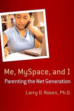 Me, MySpace, and I (eBook, ePUB) - Rosen, Larry D.