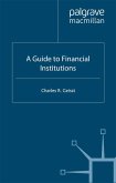 A Guide to the Financial Institutions (eBook, PDF)