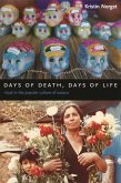 Days of Death, Days of Life (eBook, ePUB)