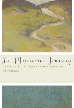 The Musician's Journey (eBook, ePUB) - Timmons, Jill