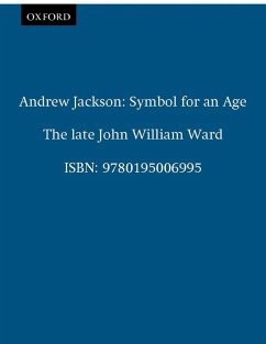 Andrew Jackson (eBook, ePUB) - Ward, John William, the late