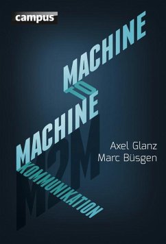 Machine-to-Machine-Kommunikation (eBook, PDF) - Glanz, Axel; Büsgen, Marc