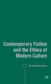 Contemporary Fiction and the Ethics of Modern Culture (eBook, PDF)