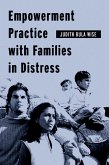 Empowerment Practice with Families in Distress (eBook, ePUB)