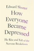 How Everyone Became Depressed (eBook, ePUB)