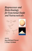 Bioprocesses and Biotechnology for Functional Foods and Nutraceuticals (eBook, PDF)