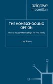 The Homeschooling Option (eBook, PDF)