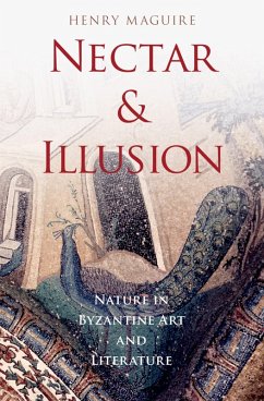 Nectar and Illusion (eBook, PDF) - Maguire, Henry