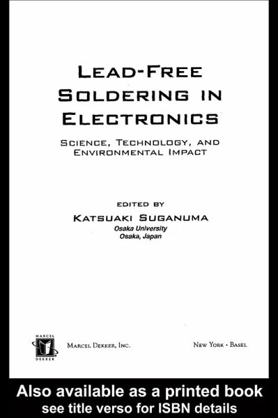 Lead-Free Soldering in Electronics (eBook, PDF) Lead-Free Soldering in Electronics (eBook, PDF)
