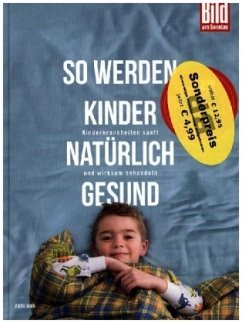 So werden Kinder natürlich gesund - Jahn, Ruth