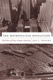 The Metropolitan Revolution (eBook, ePUB)