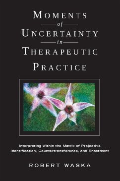 Cover Moments of Uncertainty in Therapeutic Practice (eBook, ePUB)