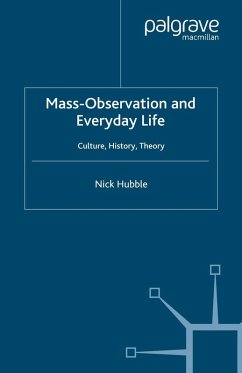 Mass Observation and Everyday Life (eBook, PDF) - Hubble, N.