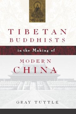 Tibetan Buddhists in the Making of Modern China (eBook, ePUB) - Tuttle, Gray