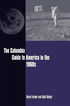 Cover The Columbia Guide to America in the 1960s (eBook, ePUB)