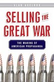 Selling the Great War (eBook, ePUB)