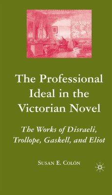 The Professional Ideal in the Victorian Novel (eBook, PDF) - Colon, S.