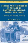 Science and Technology in the Age of Hawthorne, Melville, Twain, and James (eBook, PDF)