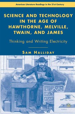 Science and Technology in the Age of Hawthorne, Melville, Twain, and James (eBook, PDF) - Halliday, S.