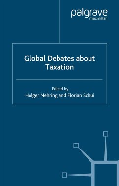 Global Debates About Taxation (eBook, PDF) - Nehring, Holger; Schui, Florian