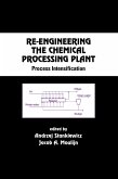 Re-Engineering the Chemical Processing Plant (eBook, PDF)