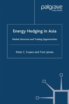 Energy Hedging in Asia: Market Structure and Trading Opportunities (eBook, PDF)