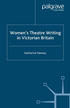 Women's Theatre Writing in Victorian Britain (eBook, PDF)