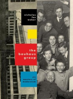 The Bauhaus Group (eBook, ePUB) - Weber, Nicholas Fox