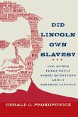 Did Lincoln Own Slaves? (eBook, ePUB) Did Lincoln Own Slaves? (eBook, ePUB)