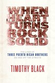 When a Heart Turns Rock Solid (eBook, ePUB) When a Heart Turns Rock Solid (eBook, ePUB)