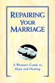 Repairing Your Marriage After His Affair (eBook, ePUB)