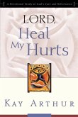 Lord, Heal My Hurts (eBook, ePUB)
