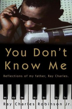 You Don't Know Me (eBook, ePUB) - Robinson, Ray Charles; Ross, Mary Jane