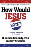 How Would Jesus Vote? (eBook, ePUB)