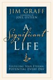 A Significant Life (eBook, ePUB) A Significant Life (eBook, ePUB)