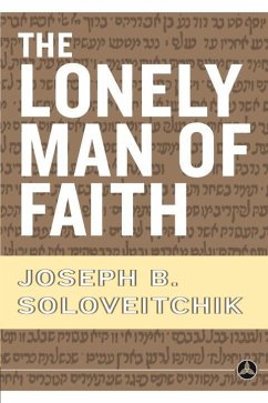 The Lonely Man of Faith (eBook, ePUB) - Soloveitchik, Joseph B.